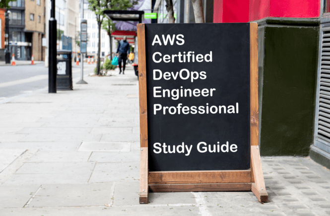 AWS Certified DevOps Engineer - Professional Study Guide
