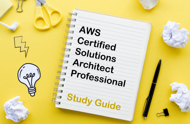 AWS Solutions Architect Professional Exam Study Guide