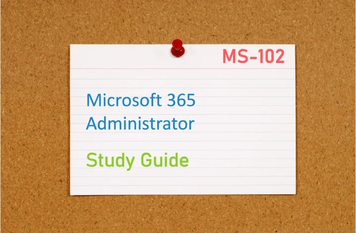 MS-102 Study Guide Microsoft 365 Administrator
