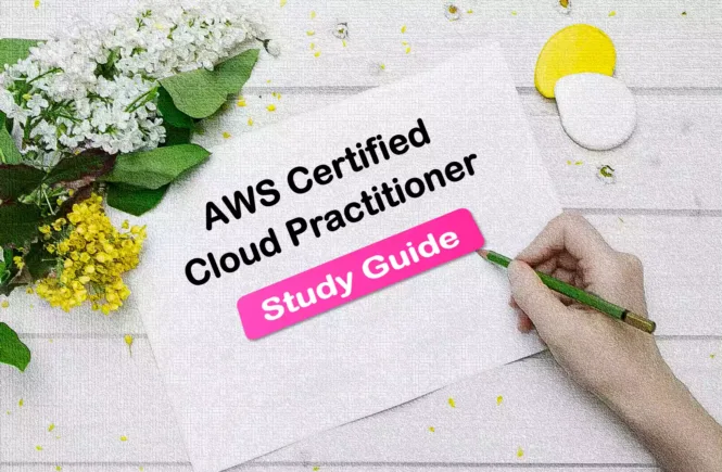 AWS Certified Cloud Practitioner (AWS CCP) Certificate Exam Study Guide