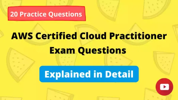 AWS Certified Cloud Practitioner Exam Questions [CLF-C01]