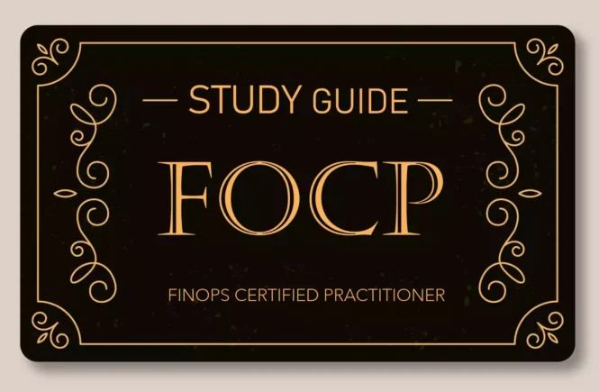 FOCP FinOps Certified Practitioner Study Guide