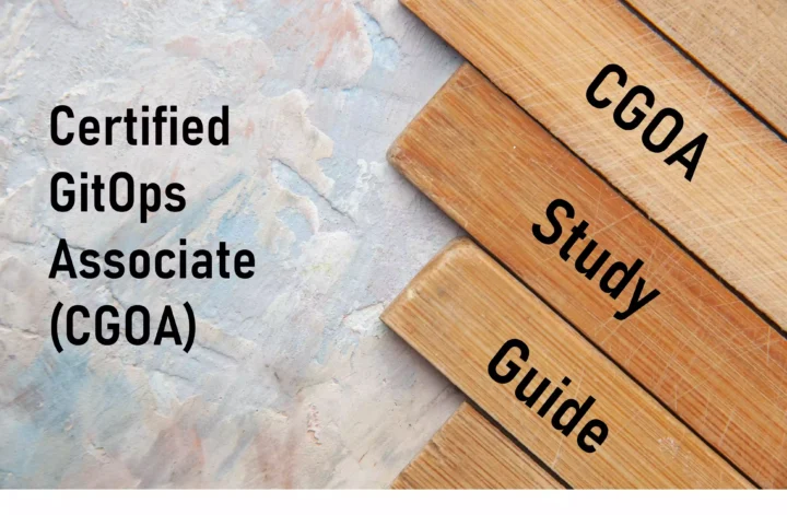 CGOA Certified GitOps Associate Study Guide