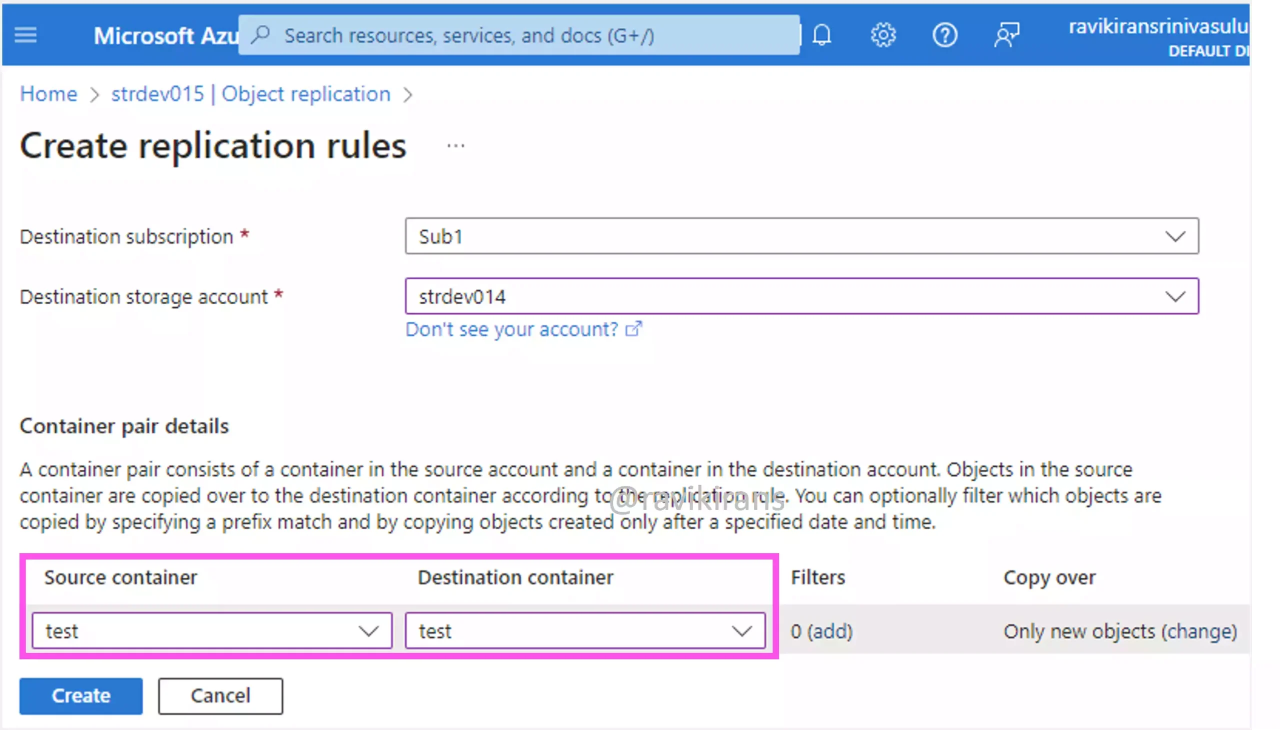 Source and destination container pair for object replication