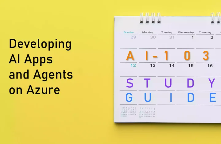 AI-103 Developing AI Apps and Agents on Azure
