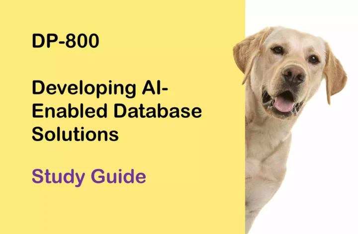 DP-800 Study Guide Developing AI-Enabled Database Solutions