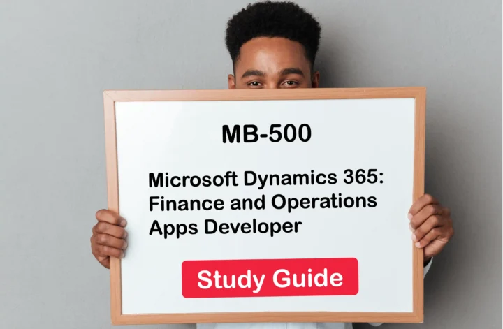 MB-500- Microsoft Dynamics 365- Finance and Operations Apps Developer studyguide