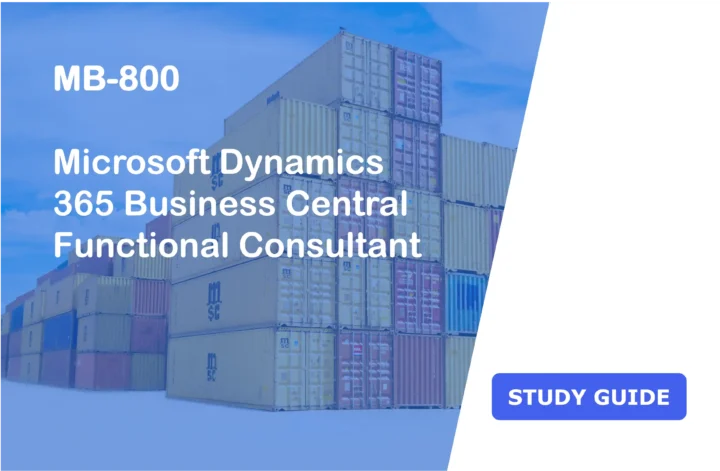 MB-800 Study Guide Microsoft Dynamics 365 Business Central Functional Consultant