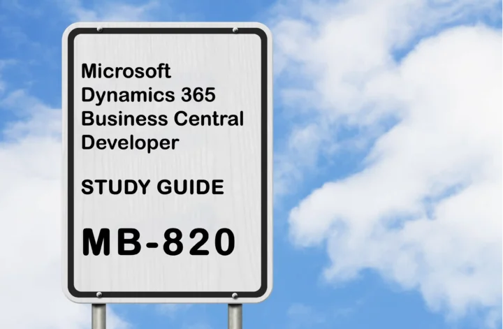 MB-820 Microsoft Dynamics 365 Business Central Developer Study Guide