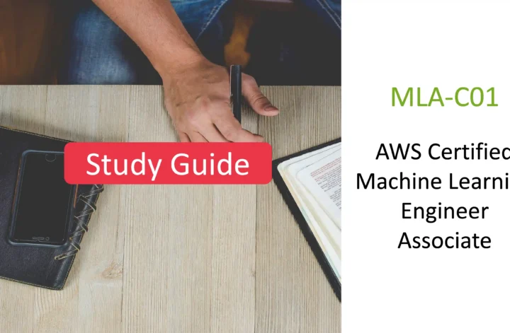 AWS Certified Machine Learning Engineer Associate MLA-C01 Study Guide