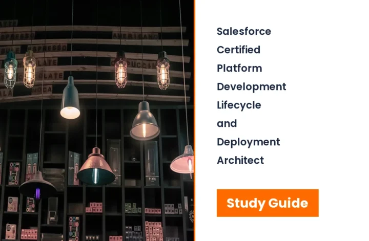 Salesforce-Certified-Platform-Development-Lifecycle-and-Deployment-Architect