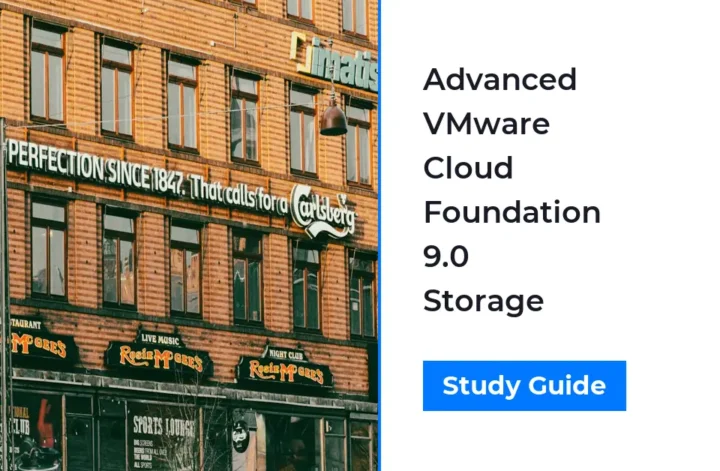 Advanced-VMware-Cloud-Foundation-90-Storage