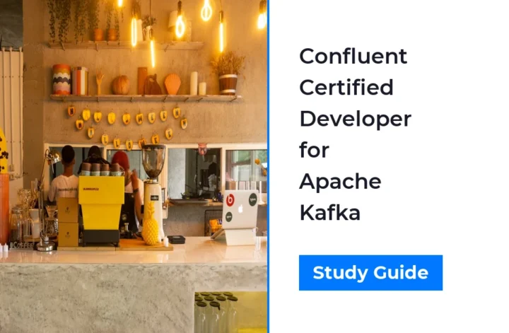 Confluent-Certified-Developer-for-Apache-Kafka